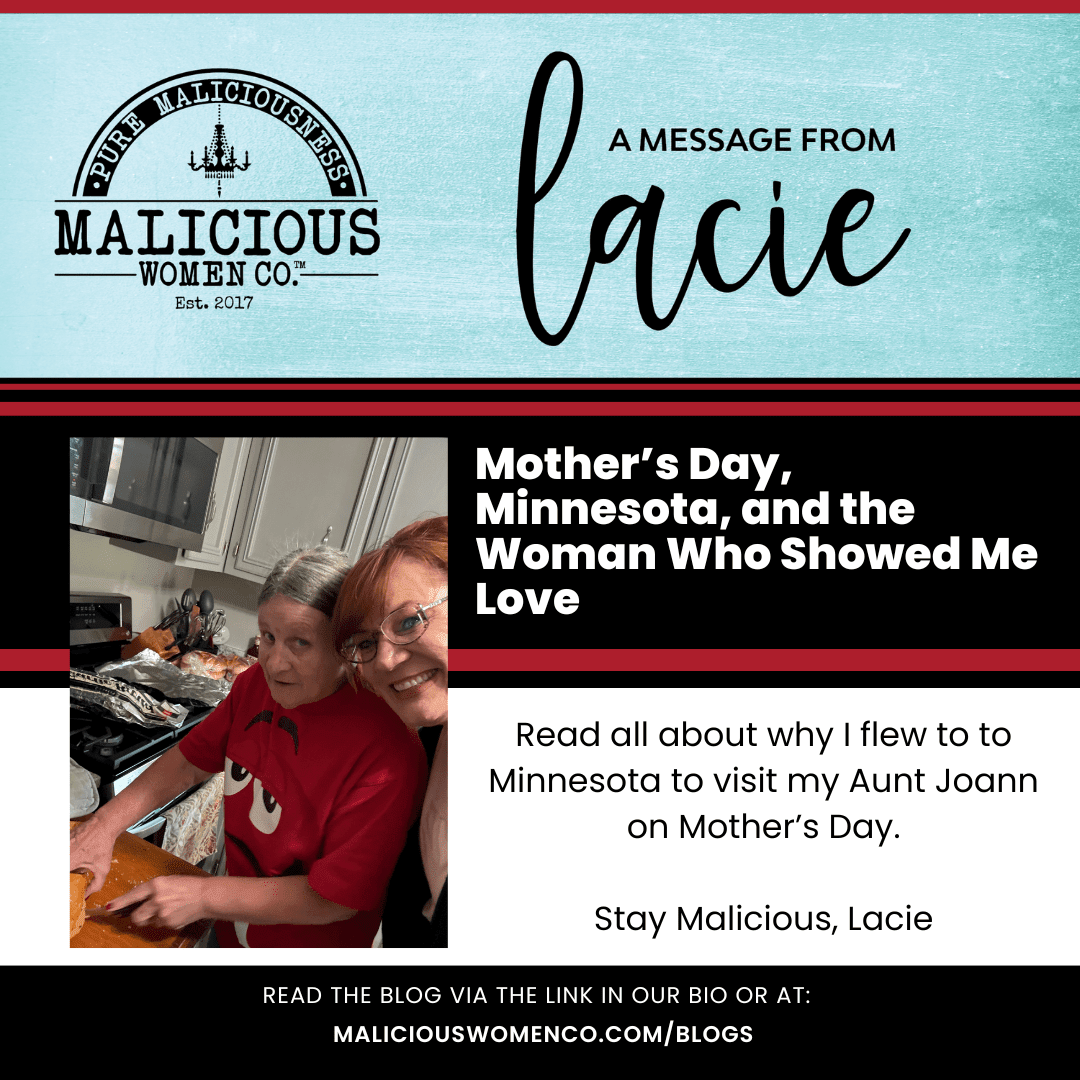 Mother’s Day, Minnesota, and the Woman Who Showed Me Love - Malicious Women Co. 