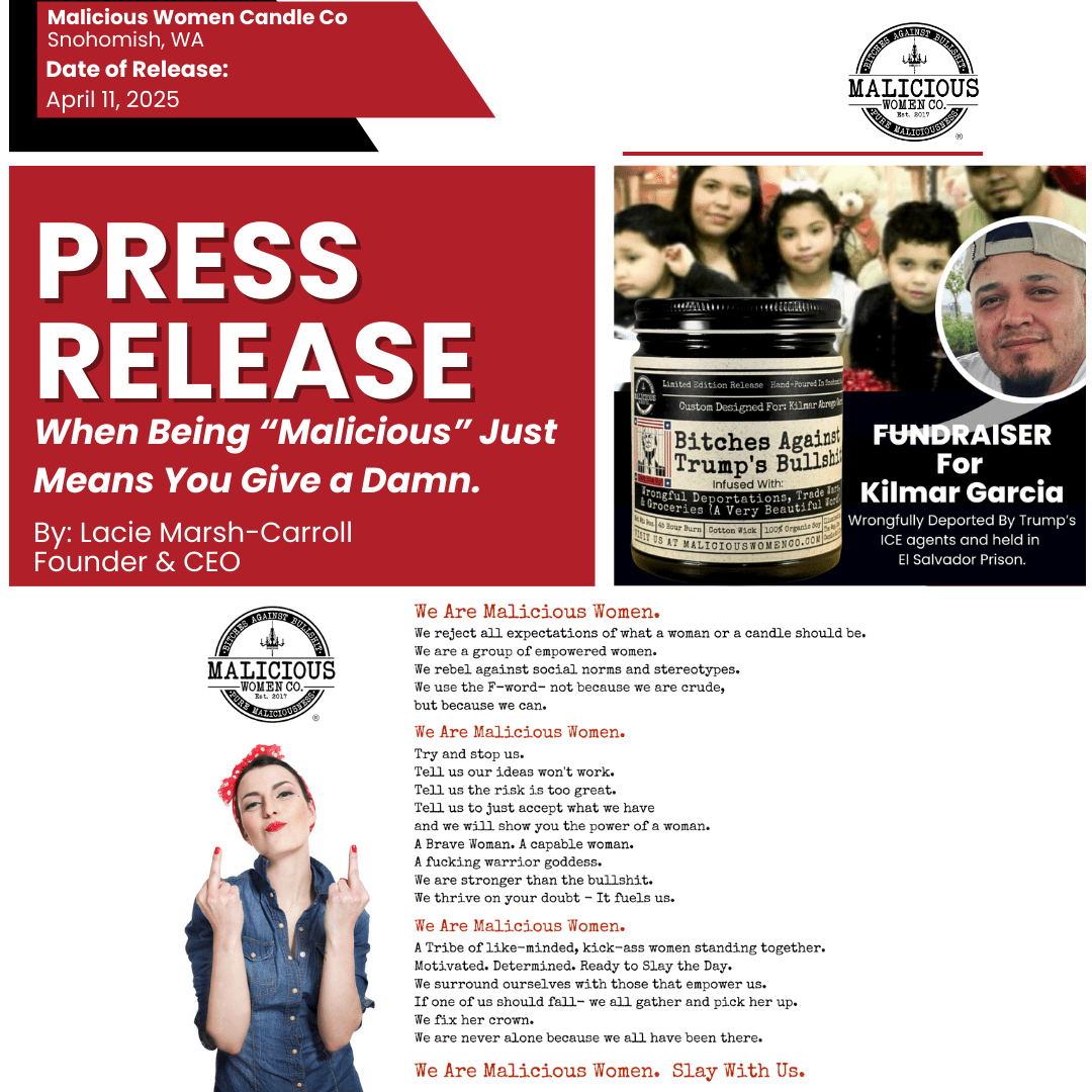 Press Release - When Being "Malicious" Means You Just Give A Damn. - Malicious Women Co.