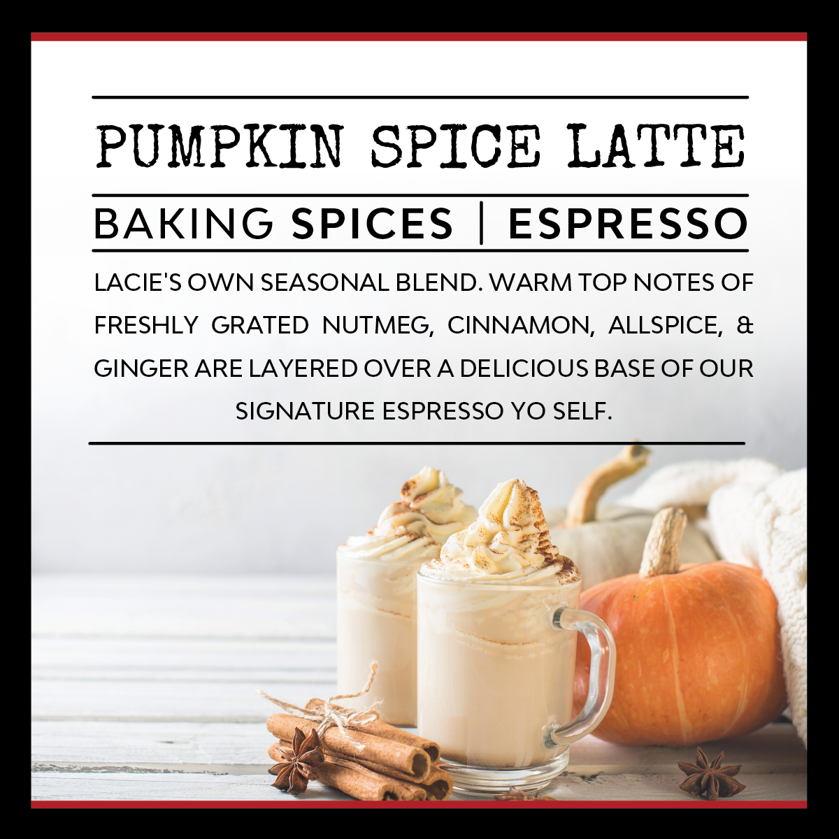 Pumpkin Spice Latte