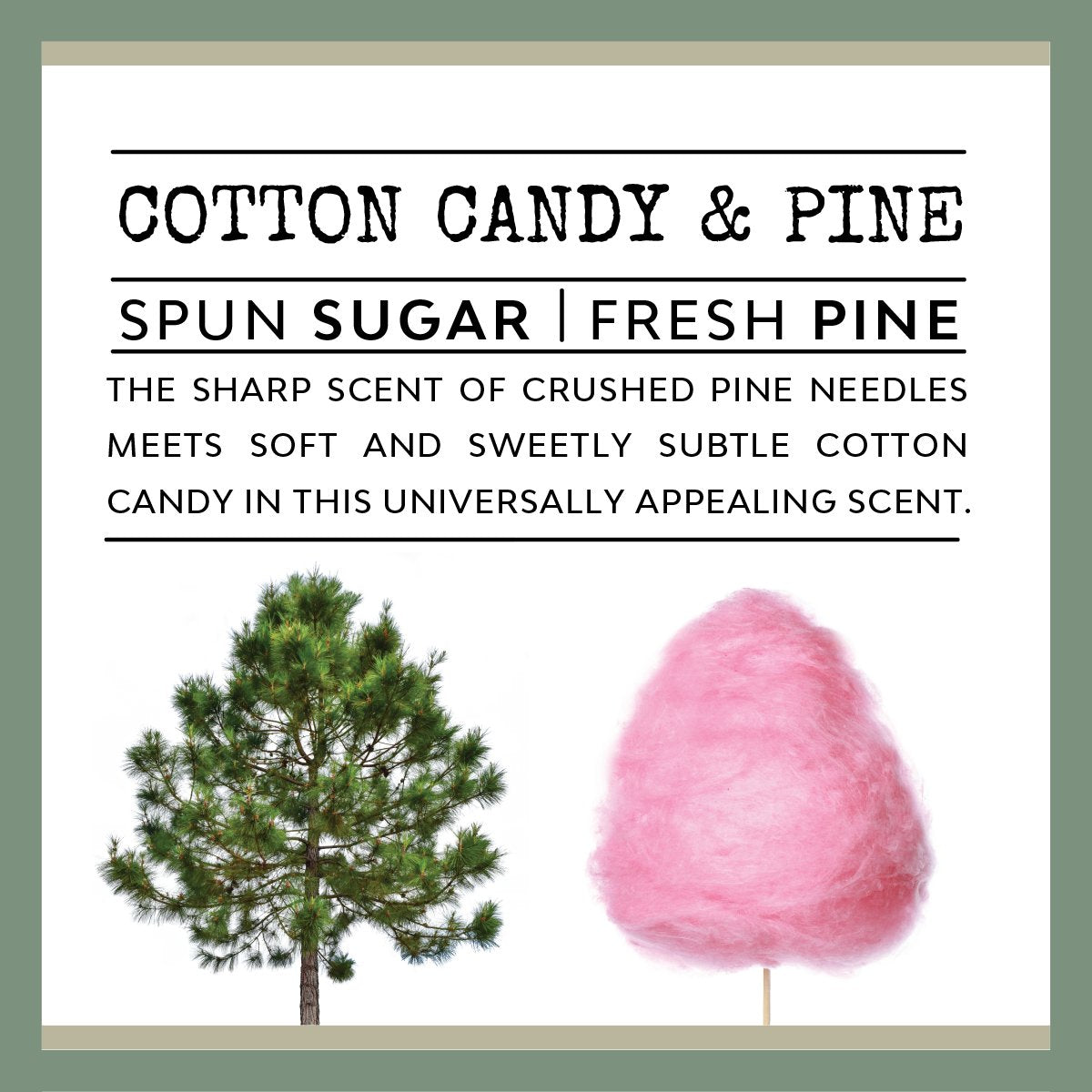 cotton candy & pine