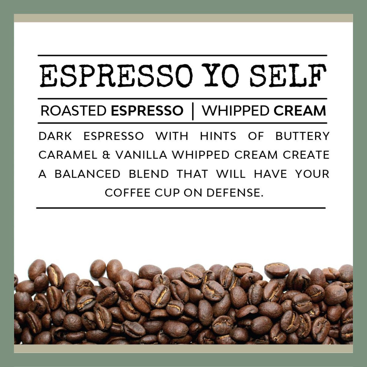 Scent: Espresso Yo Self