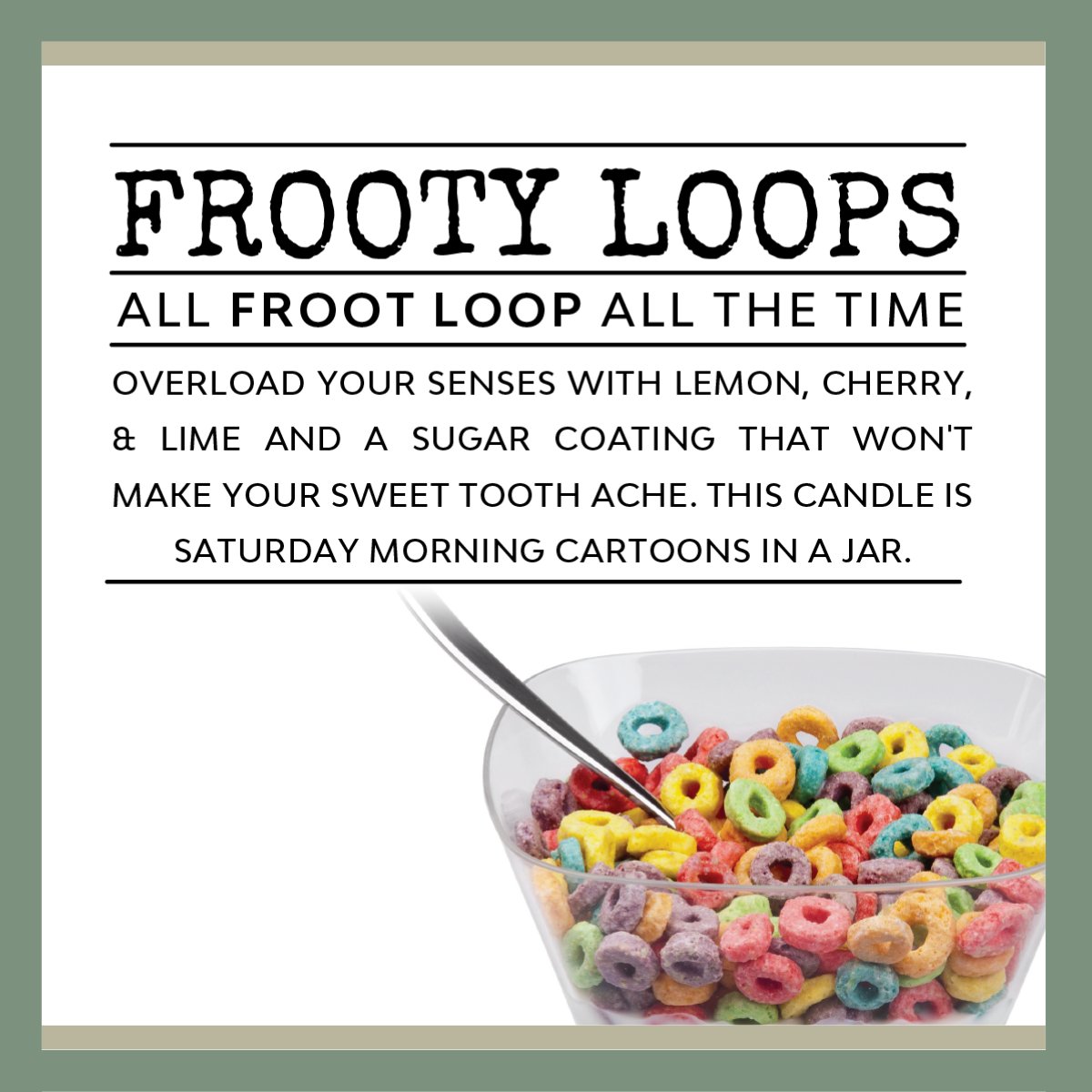 frooty loops