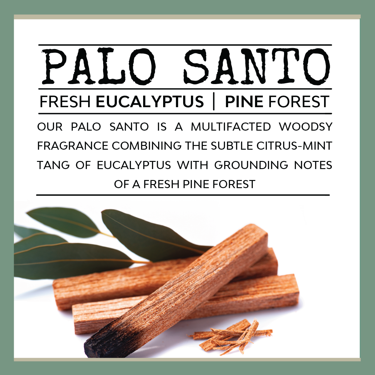 Scent: Palo Santo