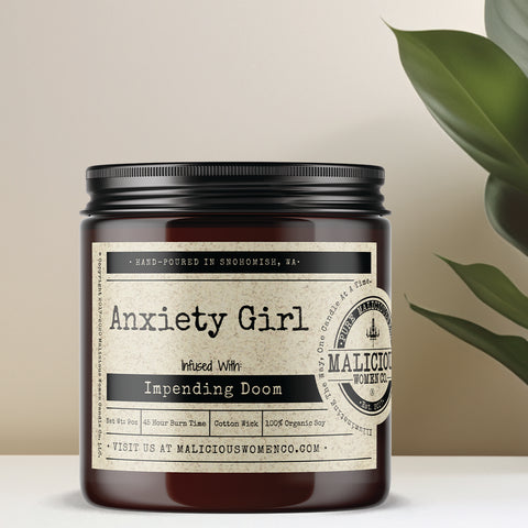 Anxiety Girl - Infused with "Impending Doom"
