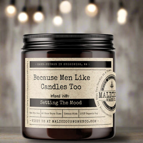 Because Men Like Candles Too - Infused With “Setting the Mood”