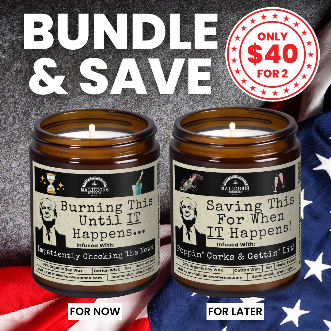 For Trump Bundle: 2 9oz Soy Political Candles Malicious Women Co