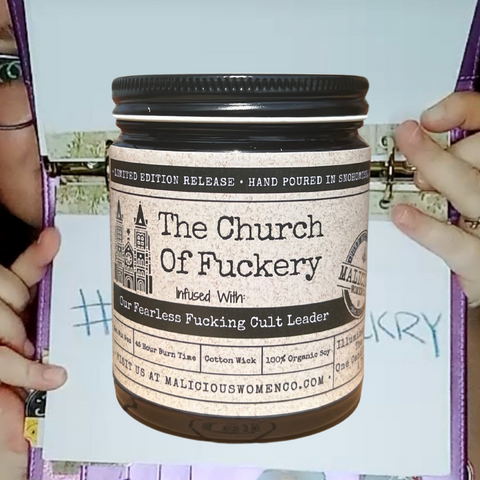 Church of Fuckery - Infused With Our Fearless Fucking Cult Leader Scent: Pear & Ivy