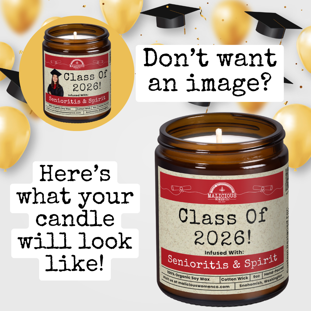 Class Of 2026! | 9 oz Customizable Graduation Candle | Malicious Women Co