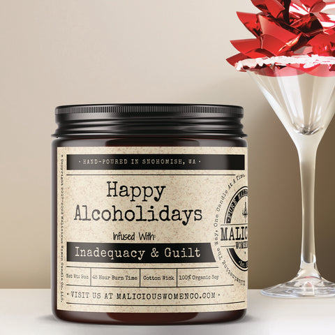 Happy Alcoholidays Infused With - 'Inadequacy & Guilt" Scent - Mulled Wine