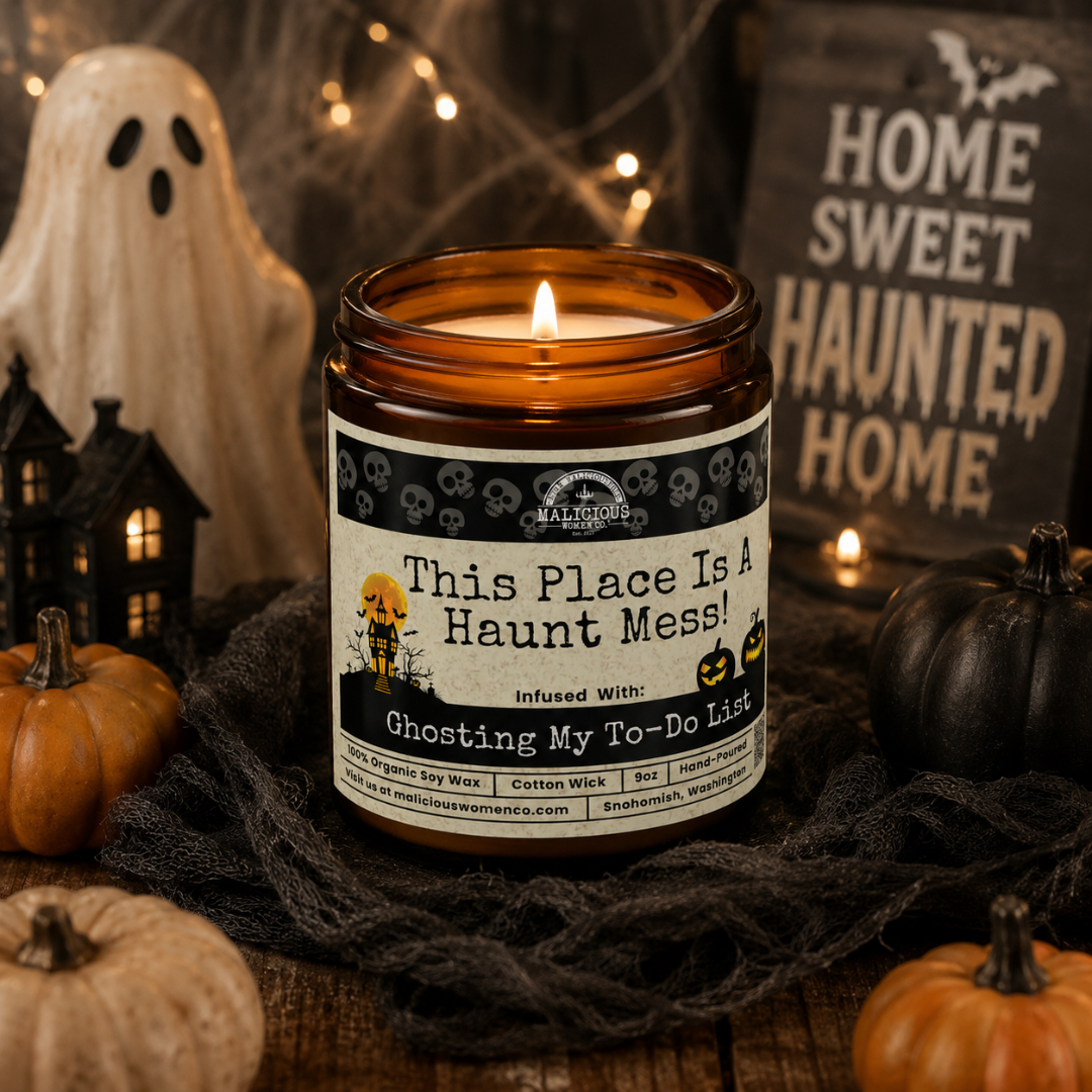 This Place Is A Haunt Mess | 9oz Seasonal Candle | Malicious Women Co