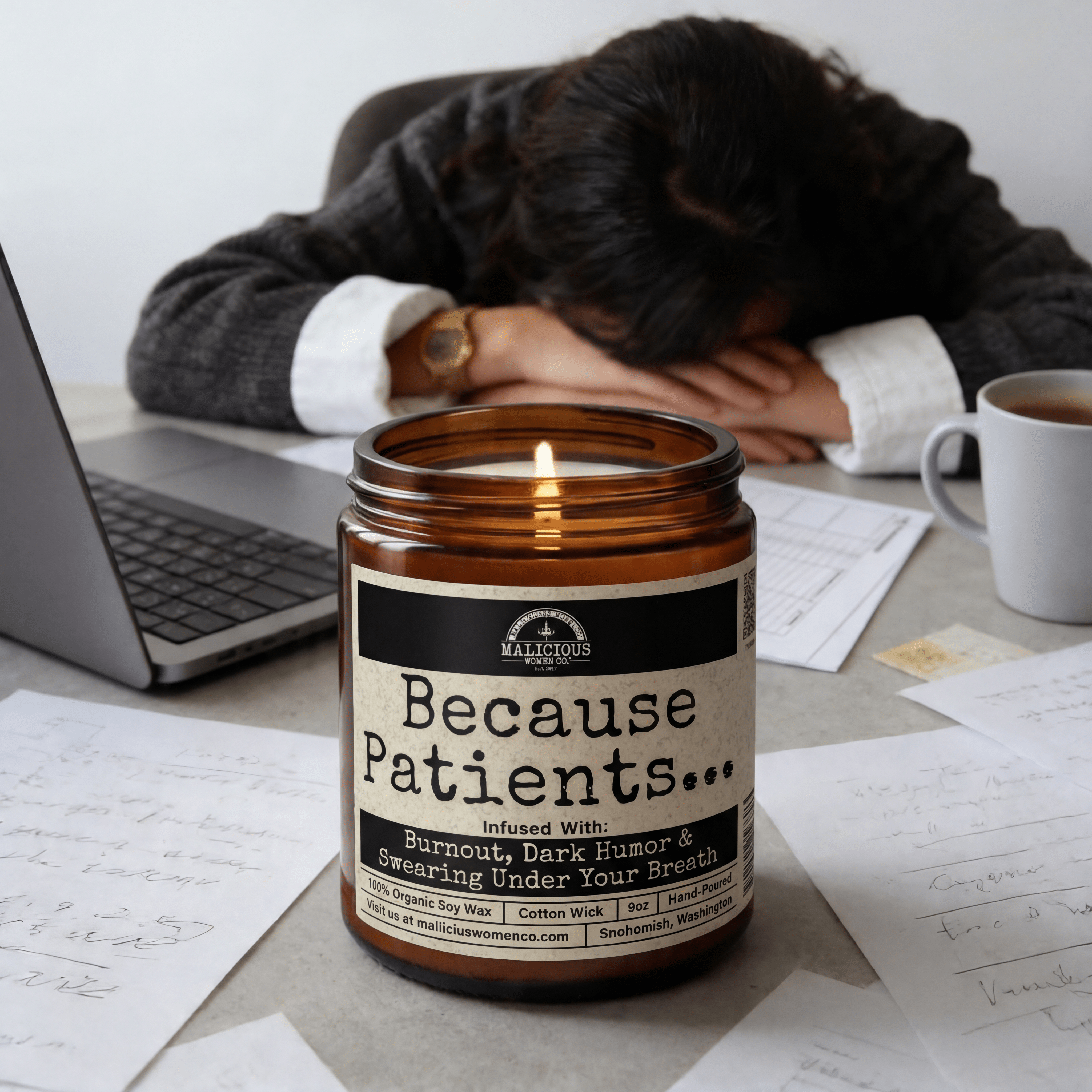 Because Patients... | Scent: Verbena Sandalwood | 9oz Work Candle | Malicious Women Co - Malicious Women Co. -Candle