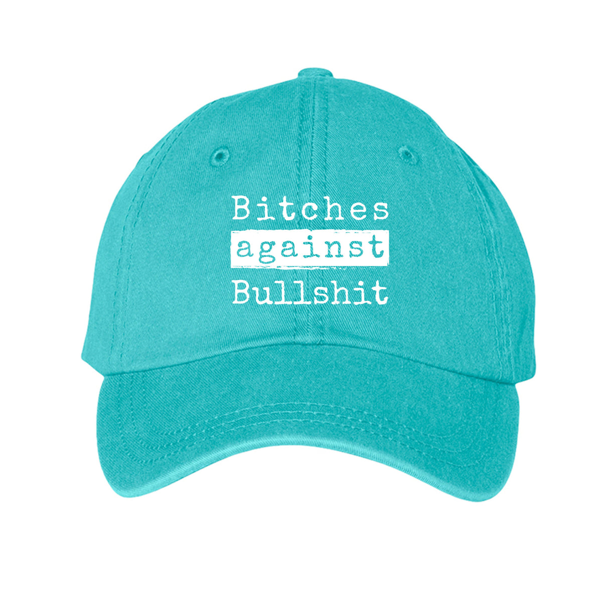 Bitches Against Bullshit Baseball Hat - Malicious Women Co.-