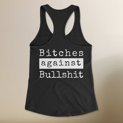 Bitches Against Bullshit Malicious Women's Racerback Tank - Malicious Women Co. - Apparel