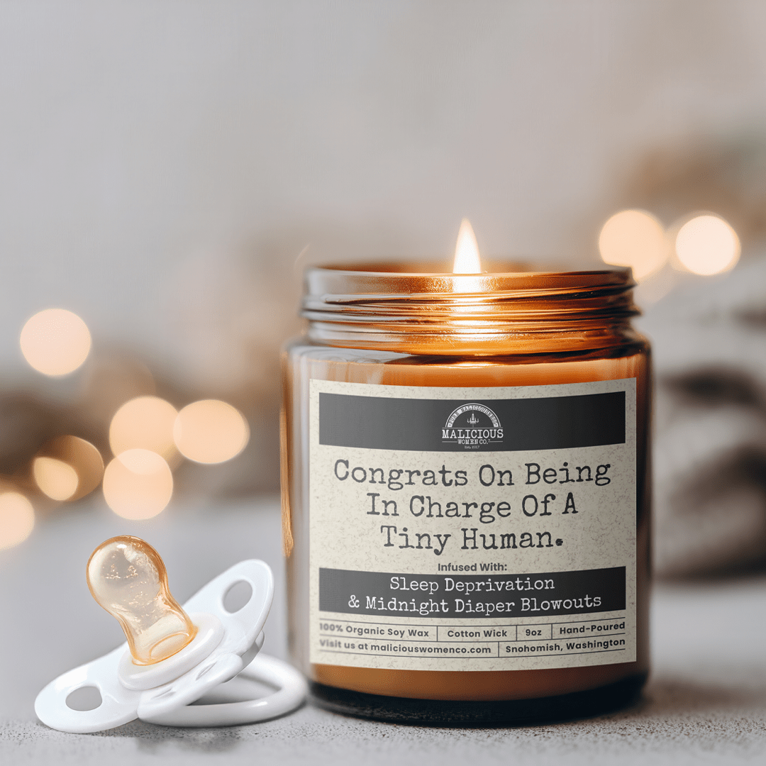 Congrats On Being In Charge Of A Tiny Human | Scent: Vanilla Crumb Cake | 9oz Family Candle | Malicious Women Co - Malicious Women Co. -Candle