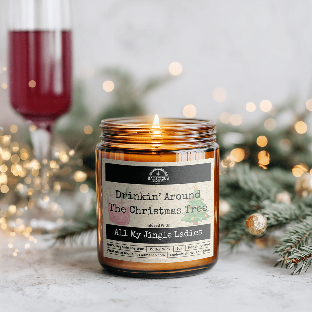 Drinkin' Around The Christmas Tree 9oz Winter Candle Malicious Women Co - Malicious Women Co. - Candles