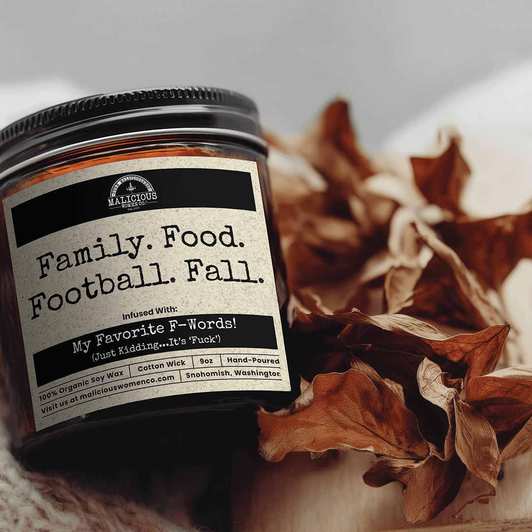 Family. Food. Football. Fall. | Scent: Vanilla Crumbcake | 9oz Fall Candle | Malicious Women Co - Malicious Women Co. -Candle