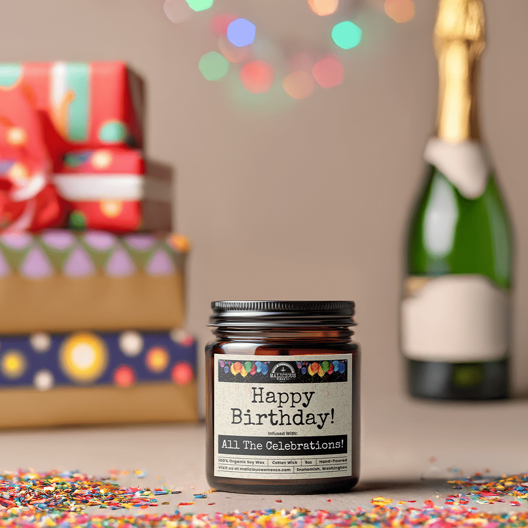 Happy Birthday 9oz Funny Candle Malicious Women Co - Malicious Women Co. - Candles