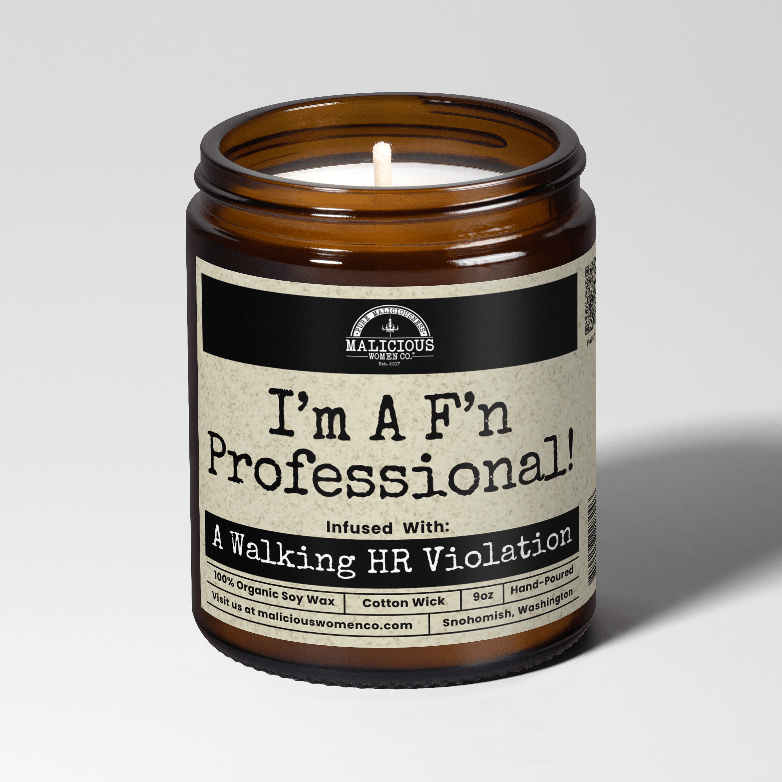 I’m A F’n Professional! 9oz Work Candle Malicious Women Co - Malicious Women Co. - Candles