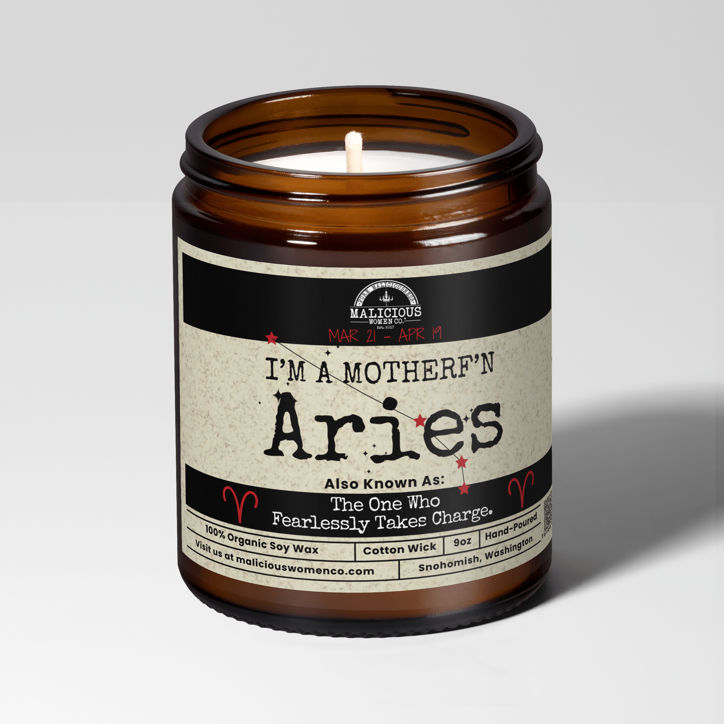 I'm a MotherF'n Aries (Mar 21 -Apr 19) The Zodiac B*tch | Scent: Blood Orange | 9oz Zodiac Candle | Malicious Women Co - Malicious Women Co.-Candle