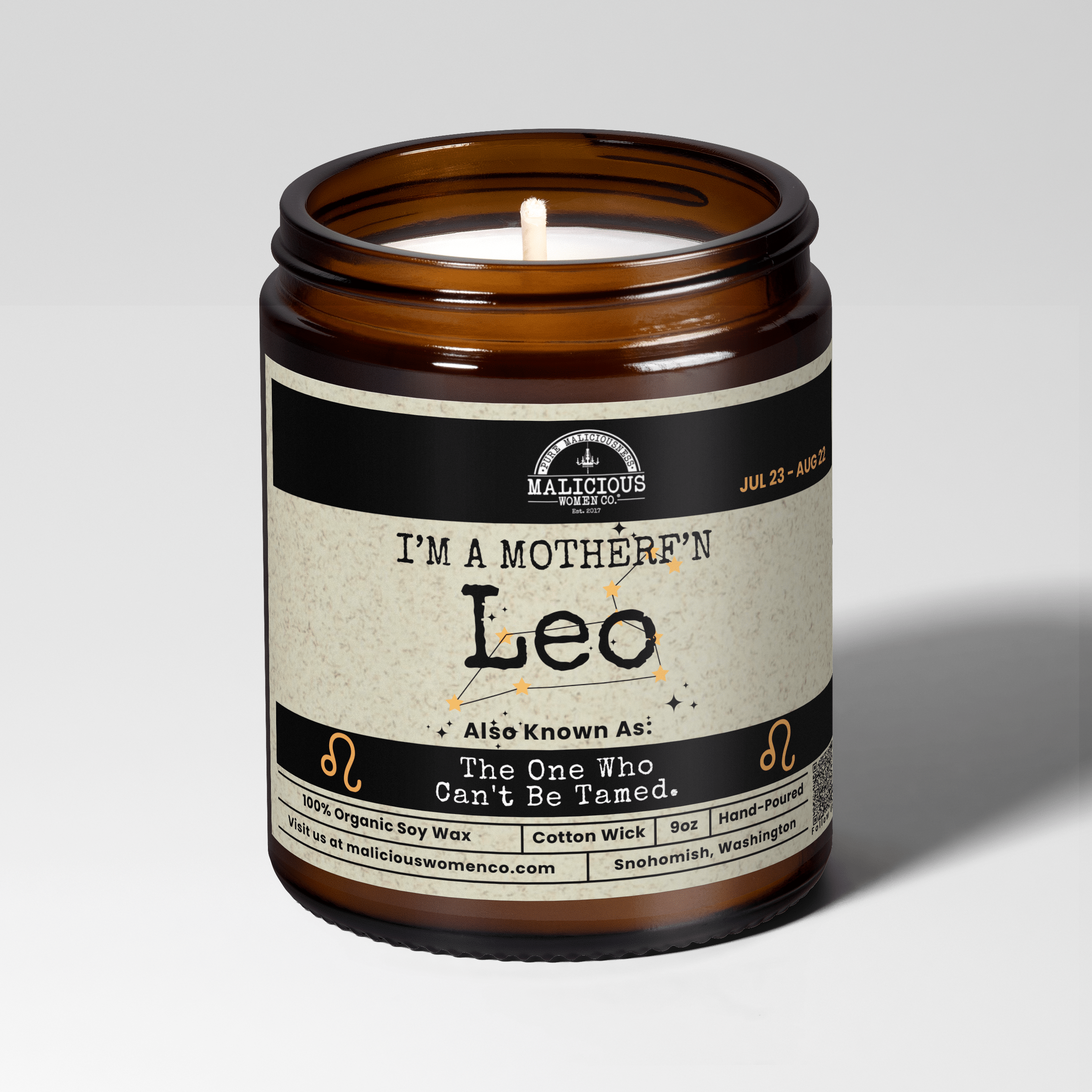 I'm a MotherF'n Leo (Jul 23 - Aug 22) The Zodiac B*tch | Scent: Sage & Sea Salt | 9oz Zodiac Candle | Malicious Women Co - Malicious Women Co.-Candle