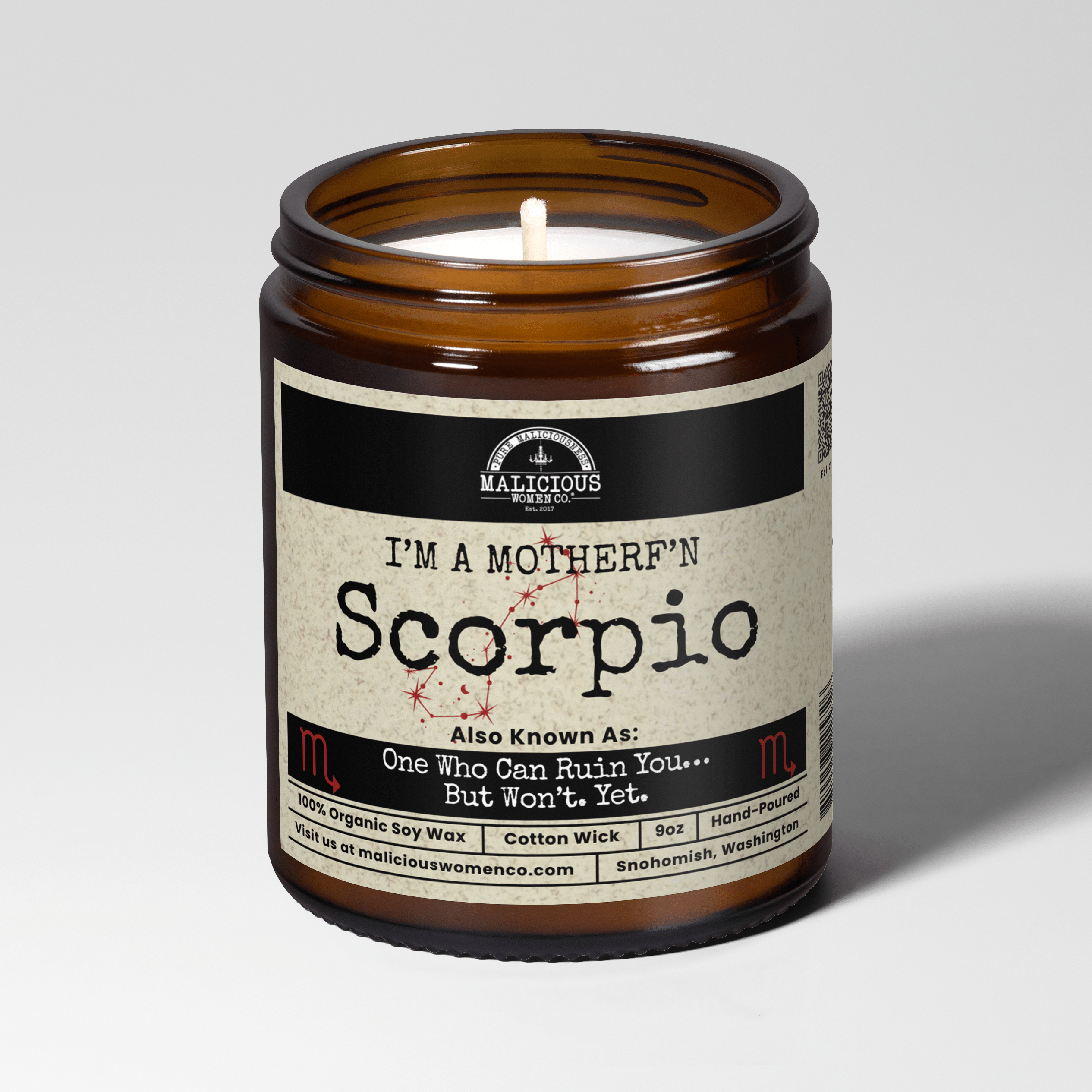 I'm a MotherF'n Scorpio (Oct 23 - Nov 21) The Zodiac Bitch 9oz Zodiac Candle Malicious Women Co - Malicious Women Co. - Candles