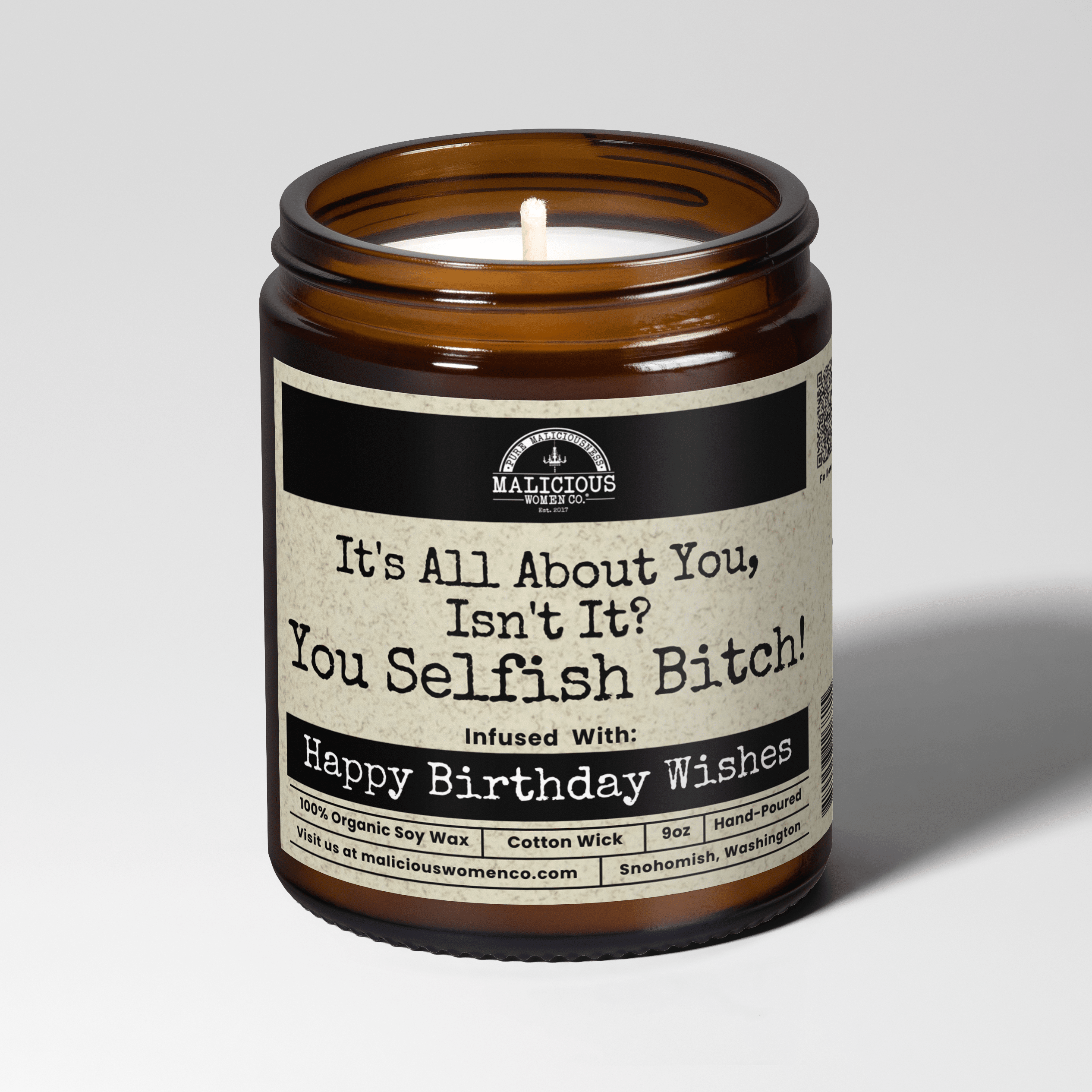 It's All About You, Isn't It? You Selfish B*tch! | Scent: Palo Santo | 9oz Bestie Candle | Malicious Women Co - Malicious Women Co. -Candle