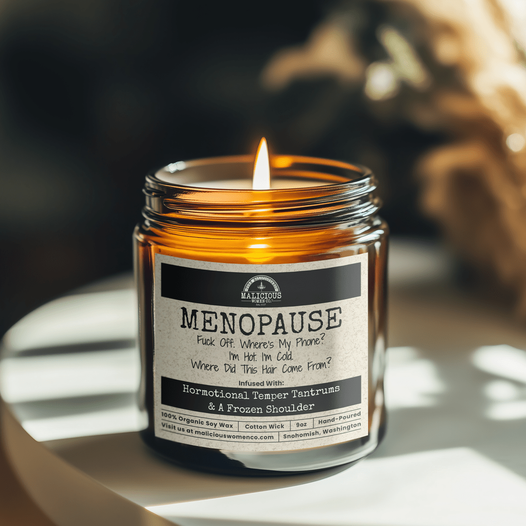 Menopause | Scent: Fresh Baked Bread | 9oz Funny Candle | Malicious Women Co - Malicious Women Co. -Candle