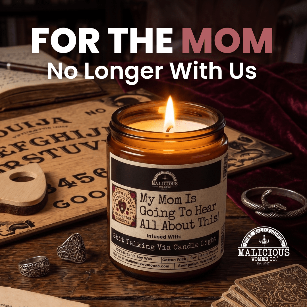 My Mom Is Going To Hear About This | Scent: Blood Orange | | 9oz Mom Candle | Malicious Women Co - Malicious Women Co. -Candle