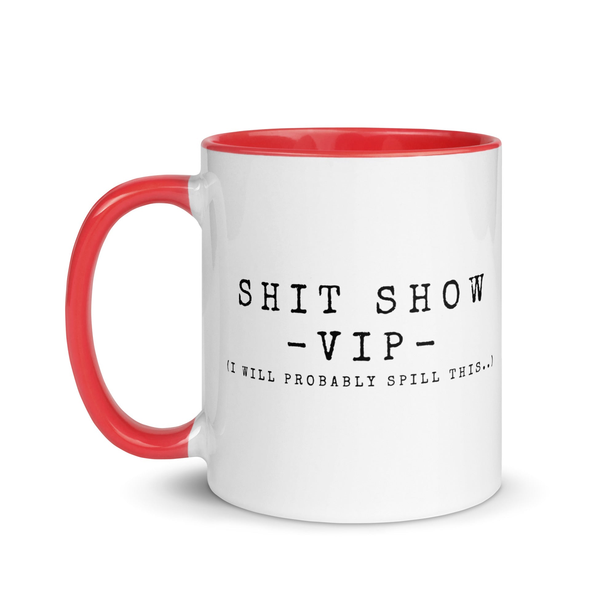 Shit Show VIP 11oz Mug - Malicious Women Co.-Housewares