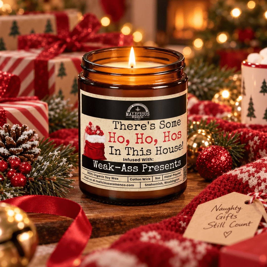There's Some Ho, Ho, Hos In This House | 9oz Holiday Candle | Malicious Women Co. - Malicious Women Co.-Candle