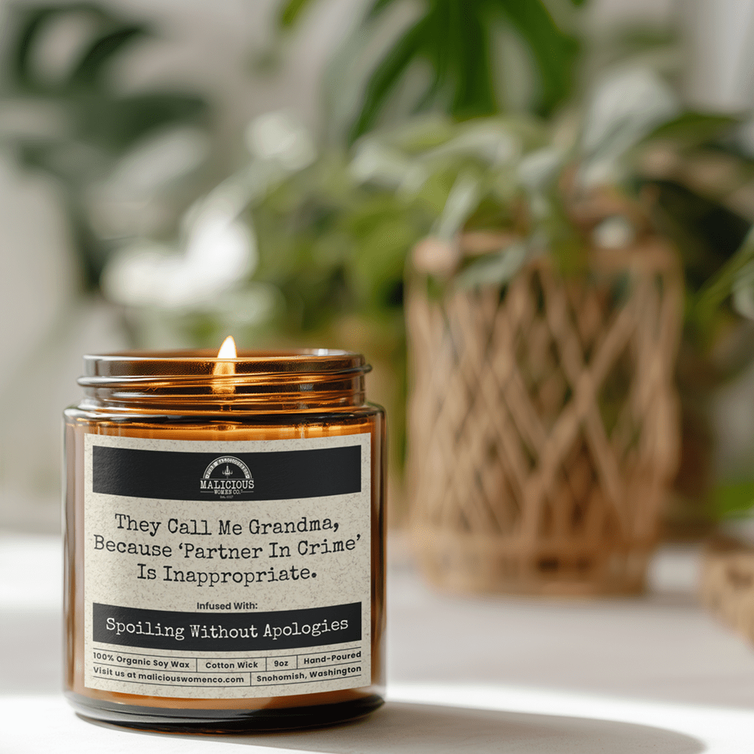 They Call Me Grandma Because 'Partner In Crime' Is Inappropriate | Scent: Espresso Yo' Self | 9oz Family Candle | Malicious Women Co - Malicious Women Co. -Candle