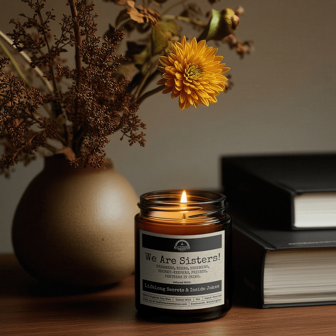 We Are Sisters 9oz Family Candle Malicious Women Co - Malicious Women Co. - Candles
