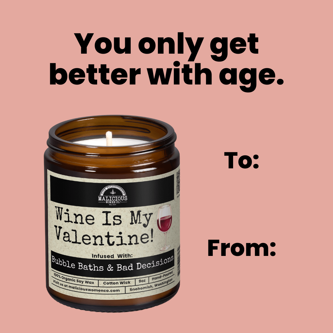 Wine Is My Valentine! 9oz Soy Candle - Malicious Women Co. - Candle