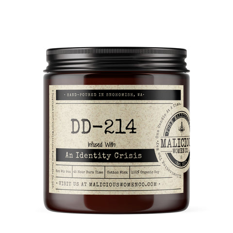 DD-214 Infused with "An Identity Crisis" Scent: Take A Hike Candles Malicious Women Candle Co. 