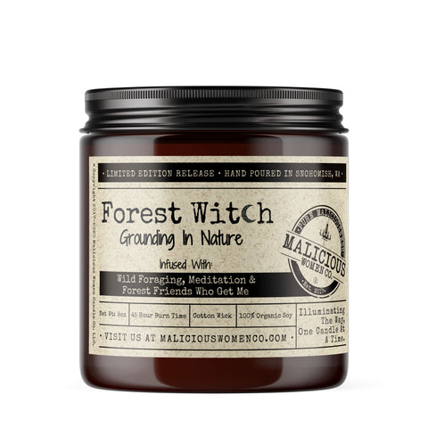 Forest Witch infused with "Wild Foraging, Meditation & Forest Friends Who Get Me" Scent: Take A Hike WitchCandles Malicious Women Candle Co. 