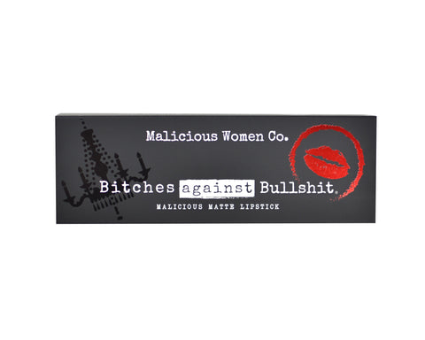Bitches Against Bullshit - Malicious Matte Liquid Lipstick - Bitch Face! (Cool Brown) Makeup Malicious Women Candle Co. 