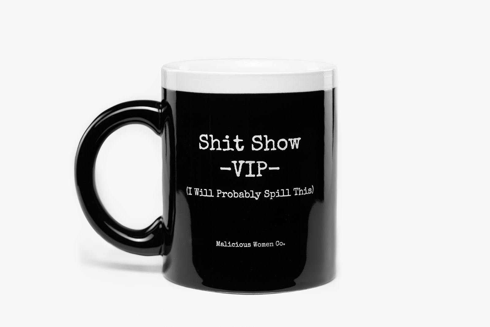 Sh*t Show VIP 10oz Coffee/ Tea Mug Housewares Malicious Women Candle Co 