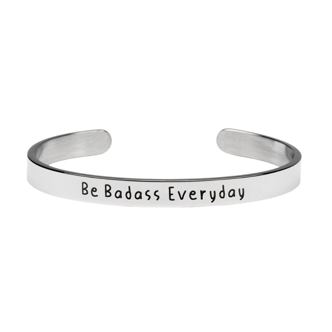 Be Badass Everyday - Bangle Bracelet - Malicious Women Co. -Jewelry