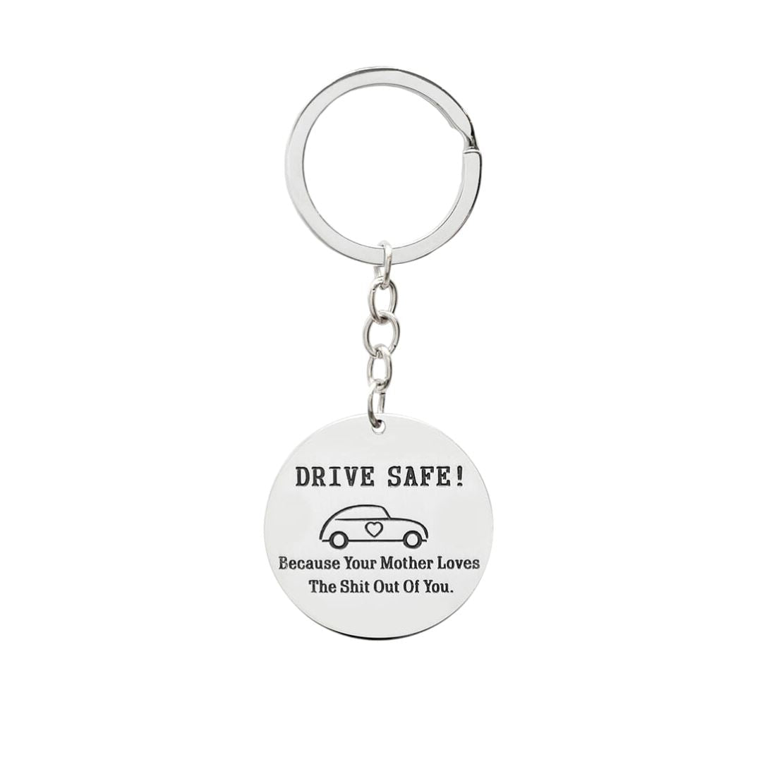 Drive Safe! Because Your Mother Loves The Shit Out Of You - Malicious Women Co. -Jewelry