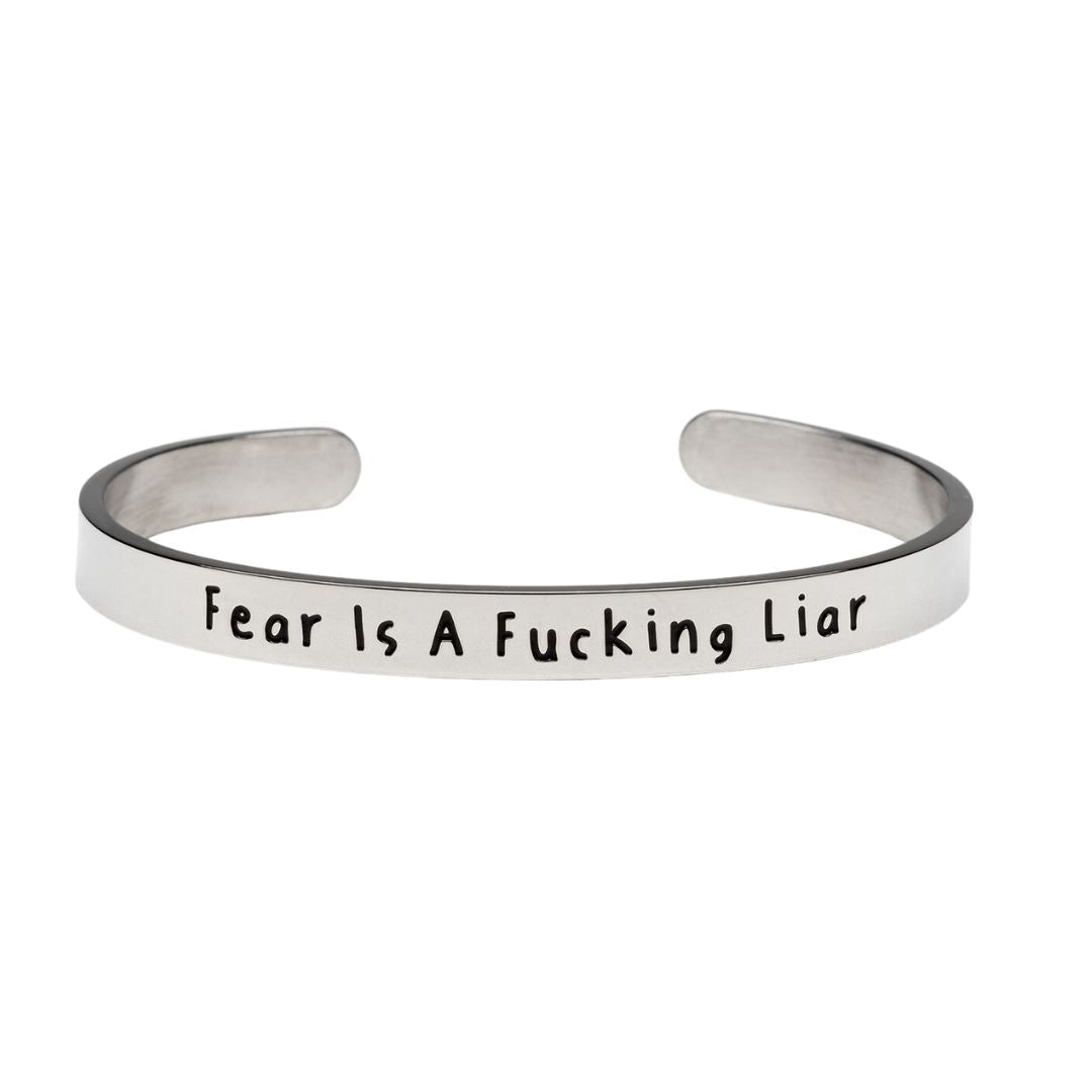 Fear Is A Fucking Liar - Bangle Bracelet - Malicious Women Co. -Jewelry